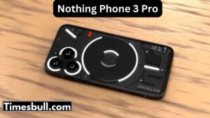 Nothing Phone 3 Pro Can Come With 64MP Camera, Check Specification And Features