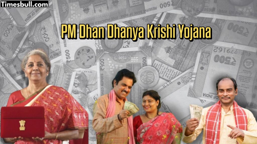 PM Dhan Dhanya Krishi Yojana