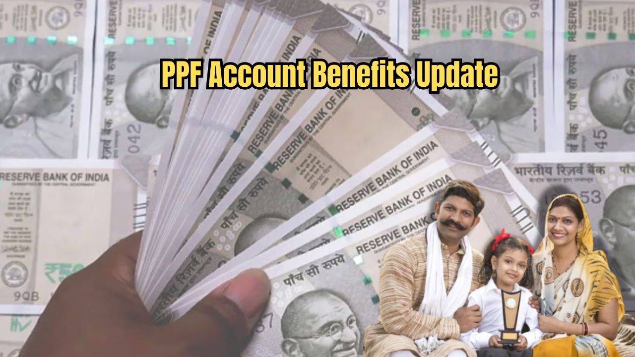 PPF Account Benefits Update