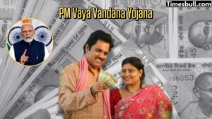 Pradhan Mantri Vaya Vandana Yojana