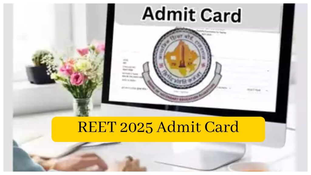 REET 2025 Admit Card