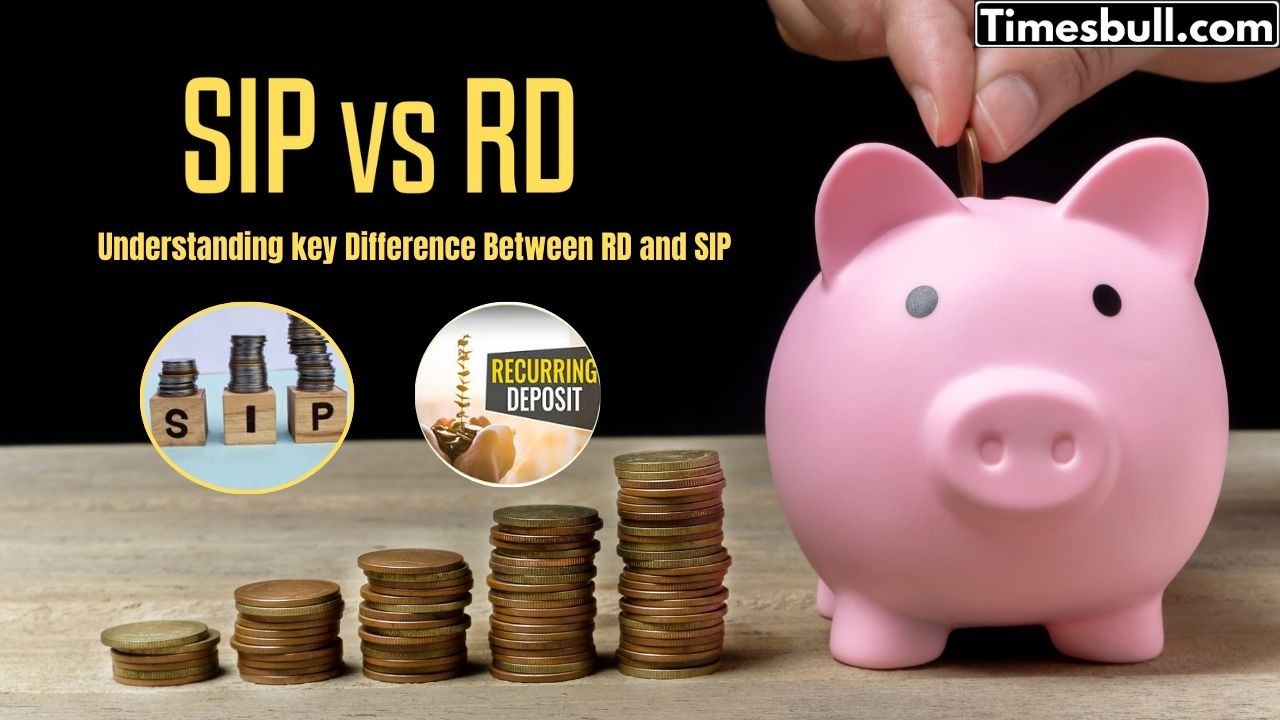 SIP vs RD: Which Investment...
