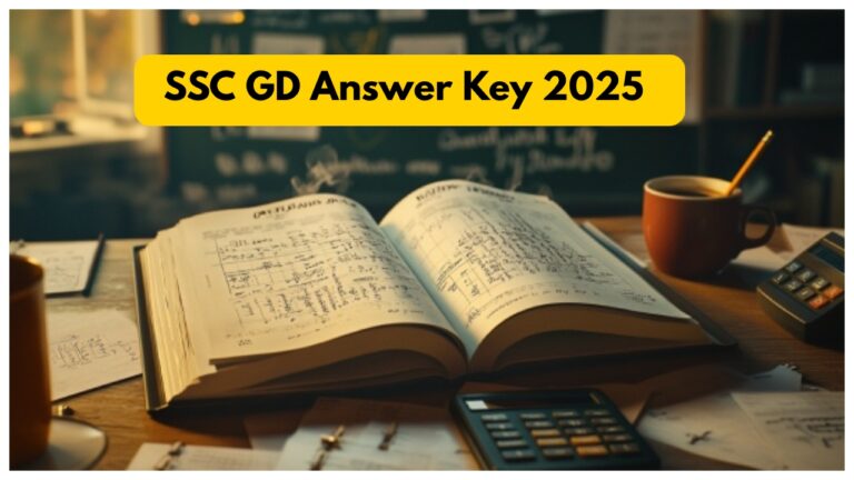 SSC GD Answer Key 2025 Next Month likely to be released at ssc.nic.in
