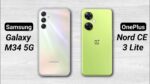 Samsung Galaxy M34 5G vs OnePlus Nord CE 3 Lite 5G