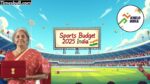 Sports Budget 2025