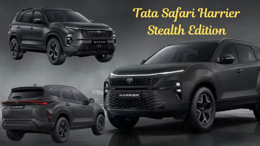 Tata Safari Harrier Stealth Edition Launch: Price, Features, & Booking Details