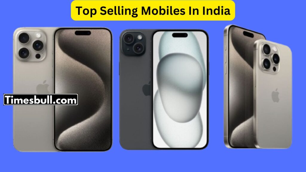 Top Selling Mobiles In India