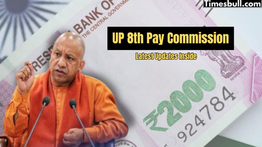 UP 8th Pay Commission News