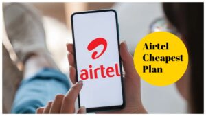 Airtel Cheapest Plan – Get 60 Days Vailidity, Daily 1.5GB Data & More Only at Rs 619