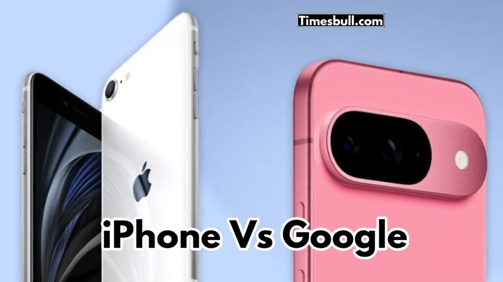 iPhone SE 4 Vs Google Pixel 9a Which One Is Better To Buy? Know Here Reasons