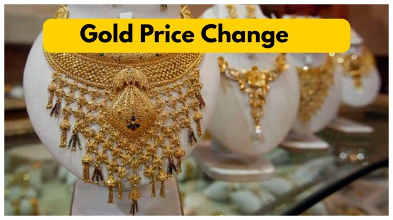 Gold Price Change – Check 22K, 22K & 18K Gold Updated Rate Per 10 Gram