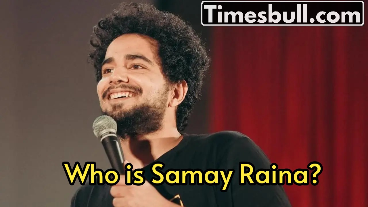 Who is Samay Raina? earns...