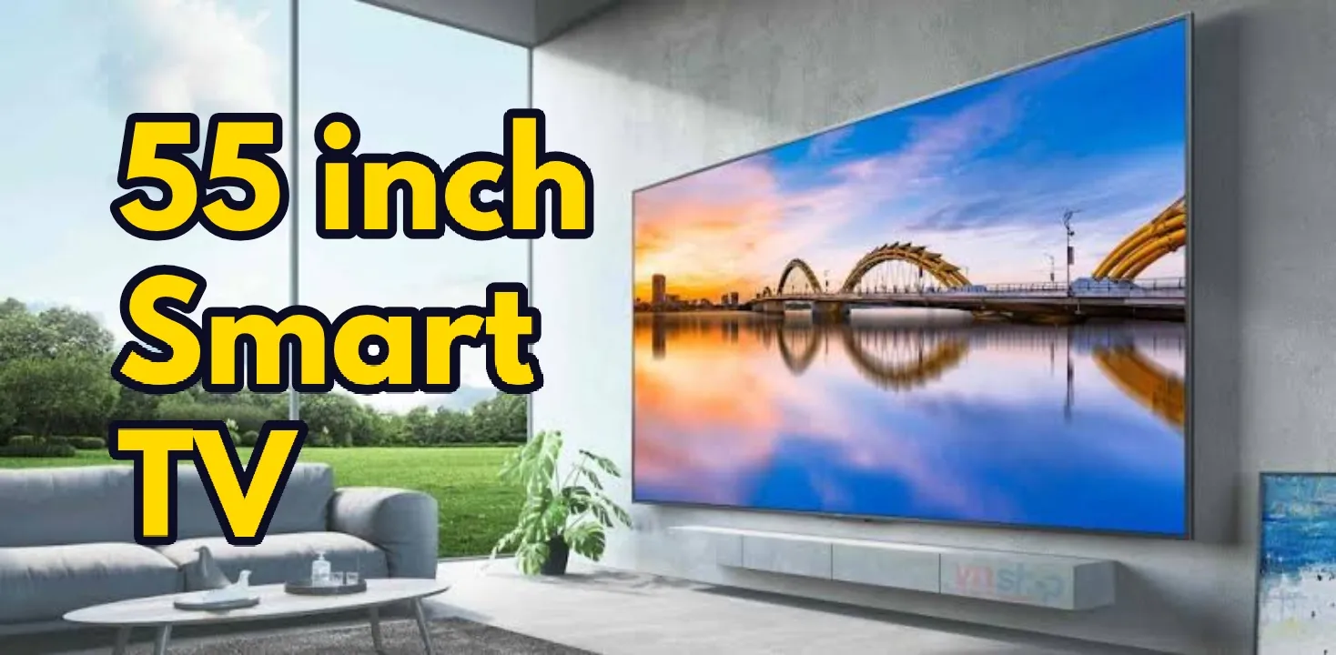 55 Inch Smart Tv