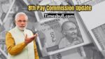 8th Pay Commission Update
