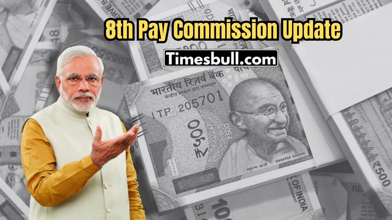 8th Pay Commission: Salary Hike...