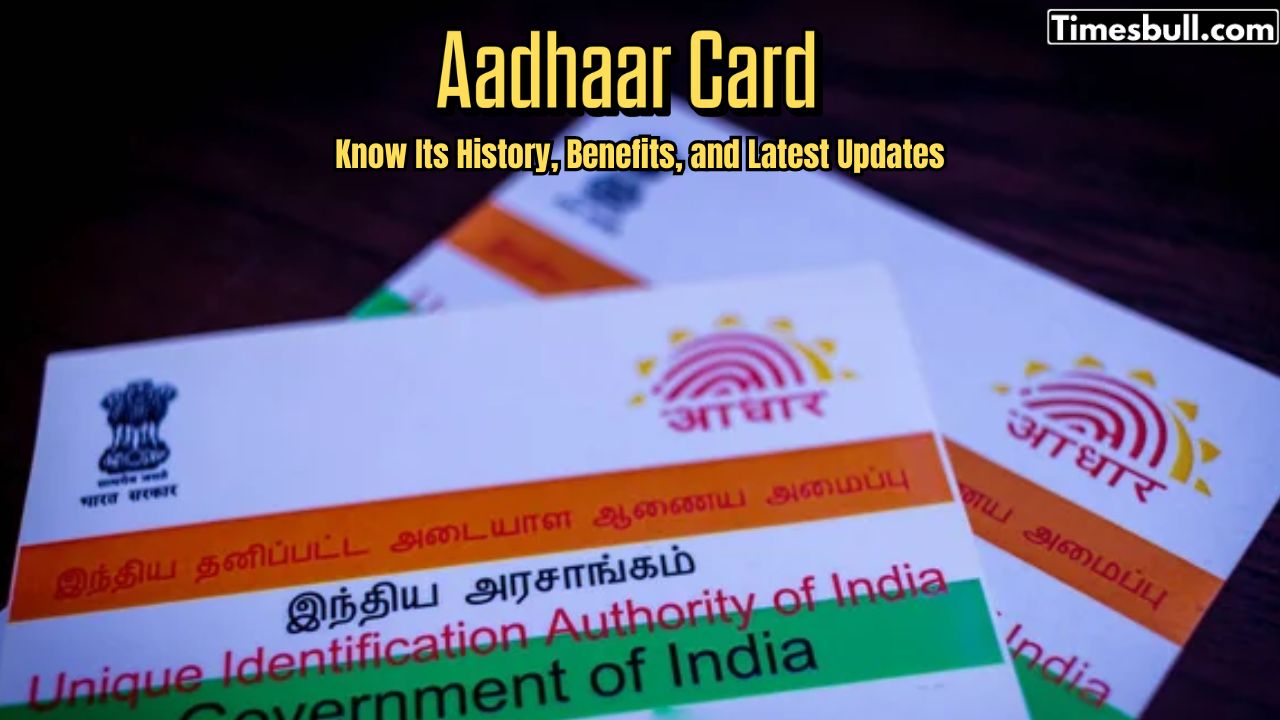 Aadhaar Card: When Did