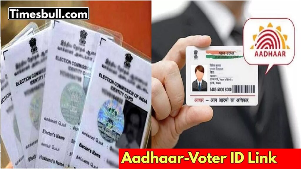Aadhaar-Voter ID LINK