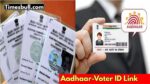 Aadhaar-Voter ID LINK