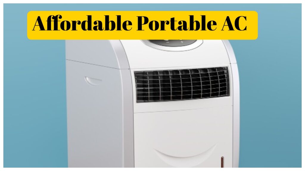 Affordable Best Portable AC