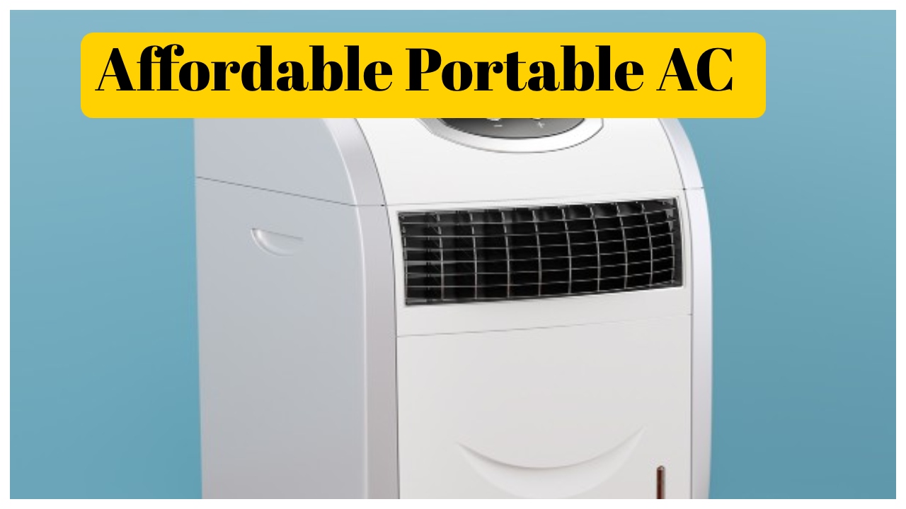 Affordable Best Portable AC