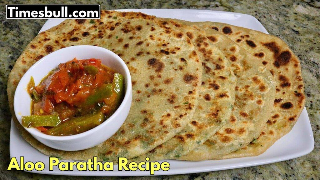 Aloo Paratha Recipe : Best Aloo Paratha Recipe Crispy, Fluffy & Loaded with Flavor