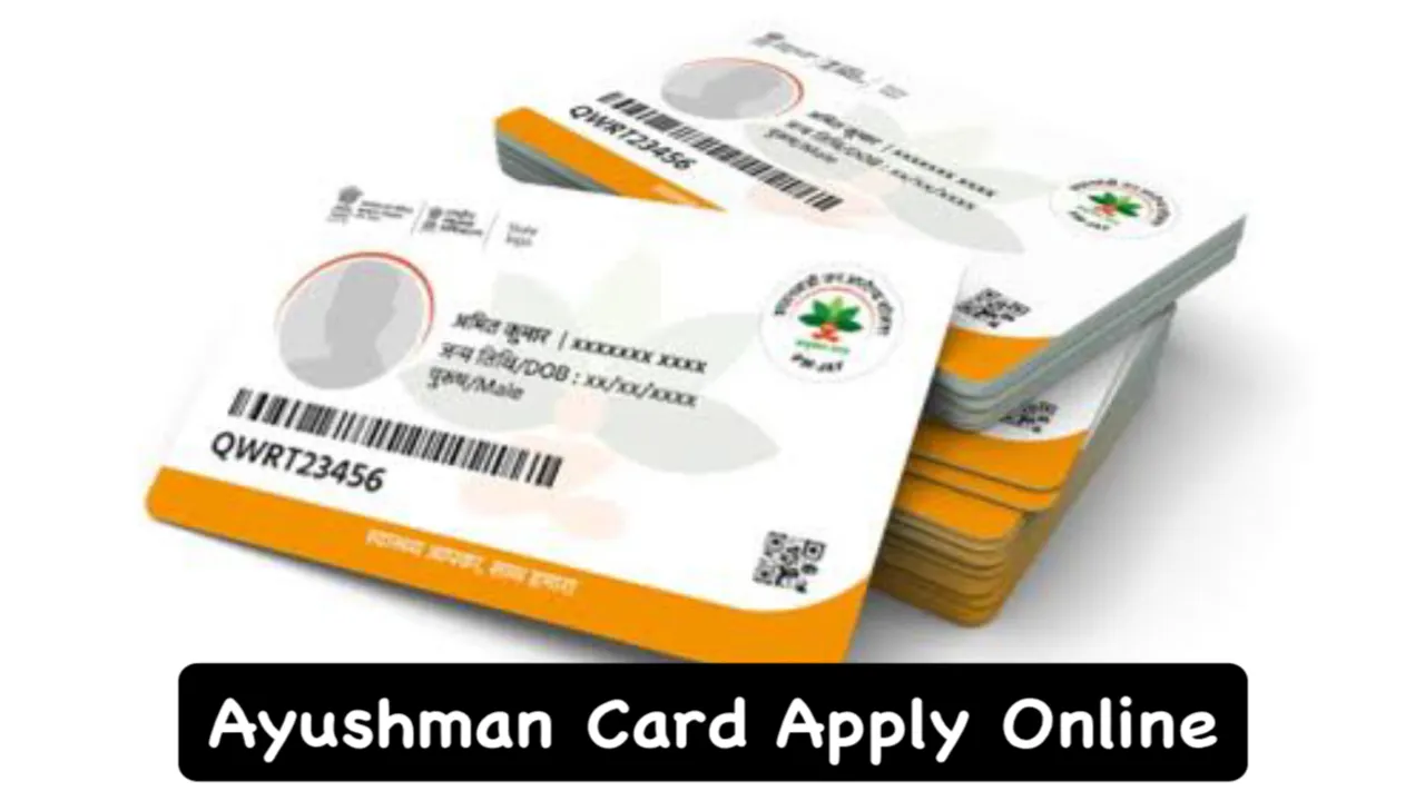 Ayushman Card Apply Online