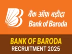 Bank of Baroda Recruitment 2025