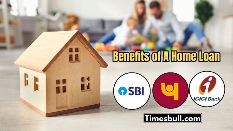 Home Loan Benefits: Reduce Financial Stress While Owning a House! Know How