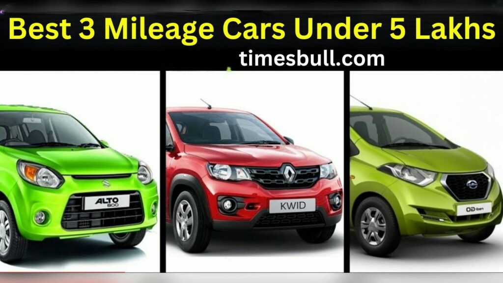 Best 3 Mileage Cars Under 5 Lakhs : Must Know Before Buy