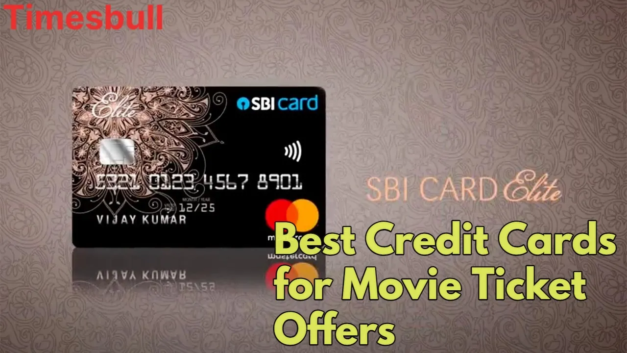 Best Credit Cards For Movie Ticket Offers