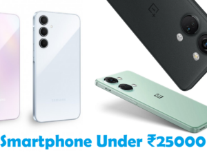 Best Smartphones Under ₹25,000