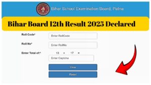 “BSEB 12th Result 2025 OUT – Stream-wise Results & Topper Details Released