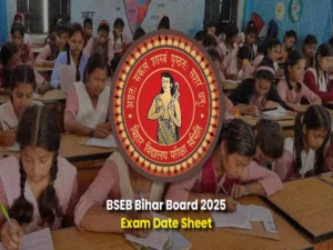 BSEB 9th, 11th Exam Date 2025 Out – Check Here Full Time Table