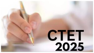 CTET Exam Date 2025: – registration starts Soon at ctet.nic.in, Here Latest Update