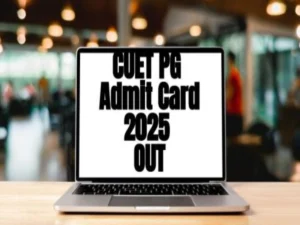 CUET PG 2025 Admit Card released For 21 to 25 March, How to Download