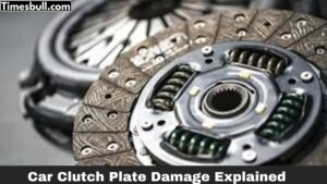 Car Clutch Plate Damage Explained: Causes, Prevention, and Cost Savings