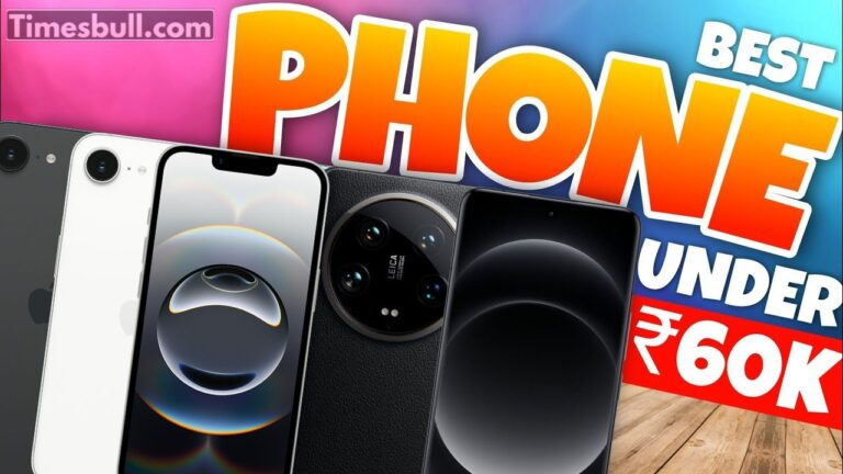 Best Phones Under Rs 60,000 (March 2025): Focusing on Camera Features