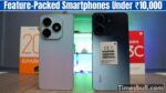 Feature-Packed and Budget-Friendly Smartphones Under ₹10,000