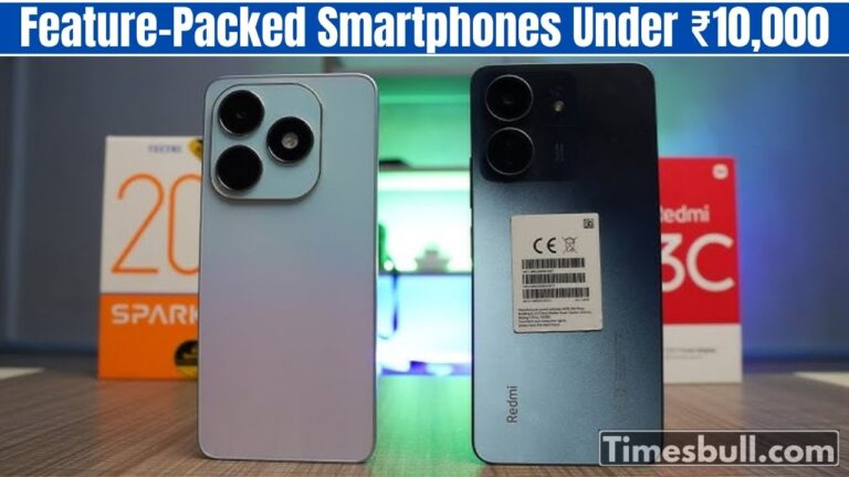 Top 5 Feature-Packed and Budget-Friendly Smartphones Under ₹10,000