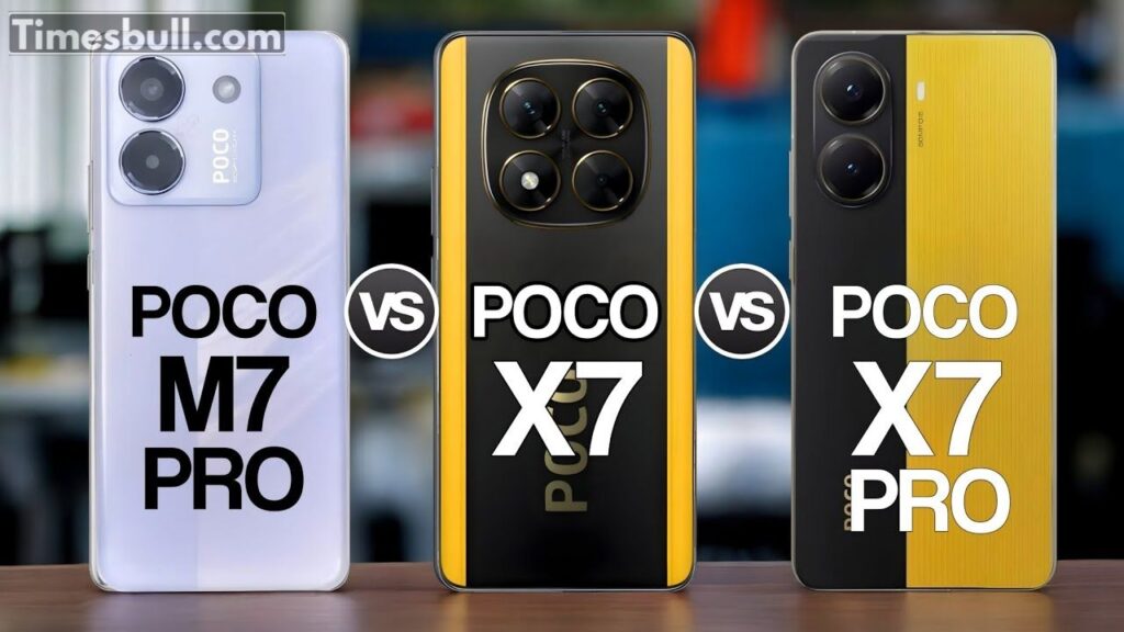Poco M7 Pro 5G vs Poco X7 5G vs Poco X7 Pro 5G – Which One Should You Buy?