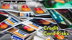 Credit Card Risks: Protect Your Finances From These Dangers Debt Traps
