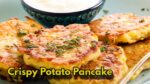 Crispy Potato Pancake