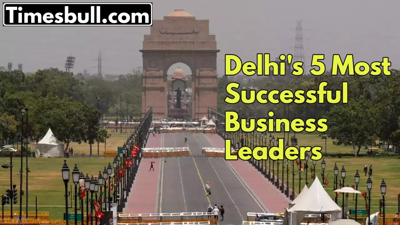 Delhi Billionaires: Meet the City’s...
