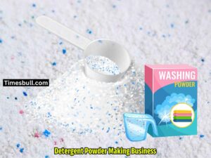 How to Start a Detergent Powder Making Business? Here is the detail of Investment and Profit