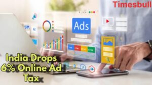 No More Digital Tax: Modi Govt Removes 6% Levy on Online Ads