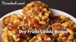 Dry Fruits Laddu Recipe