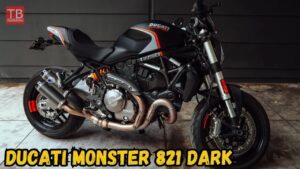 Monster 821 Dark by Ducati: A Wonderful Streetfighter, Get Powerful Engine