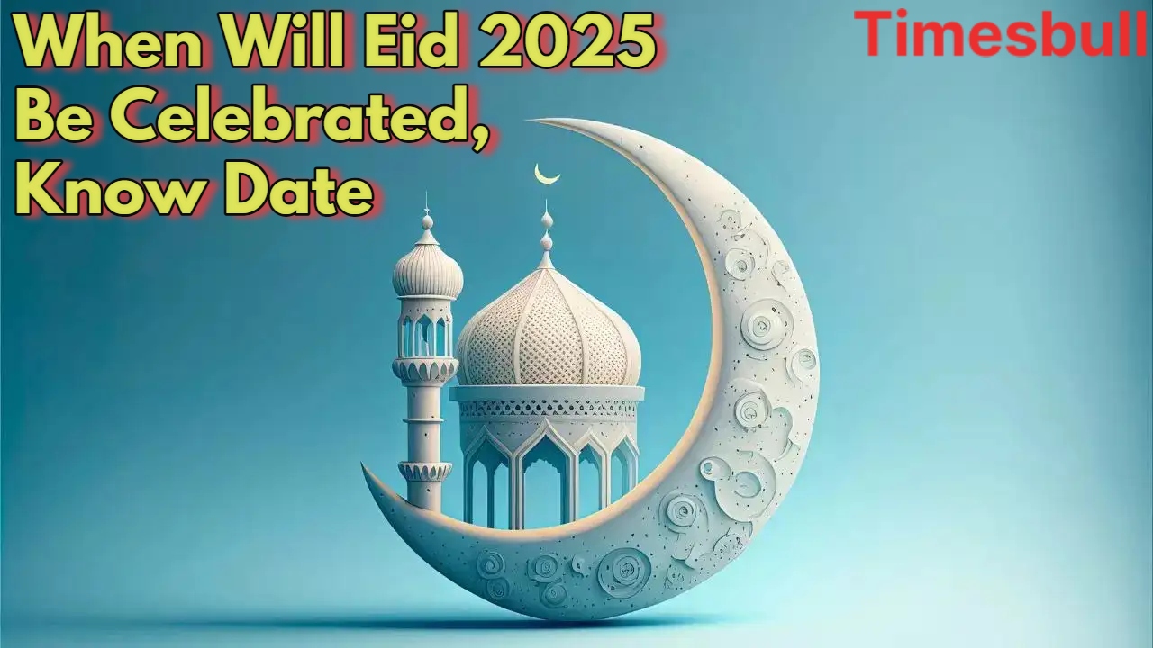 Eid-ul-Fitr 2025: Know the Significance...