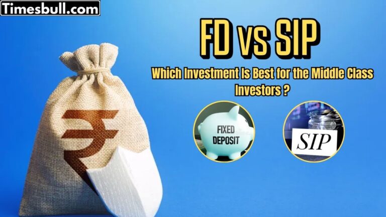FD vs SIP: Which Investment is Best for the Middle Class? Find Out the Smart Choice