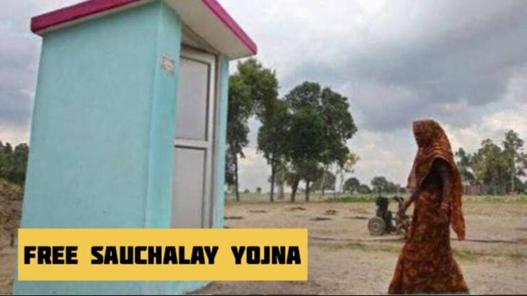 Free Sauchalay Yojana 2024: Get a Free Toilet Under Government Scheme – Apply Now